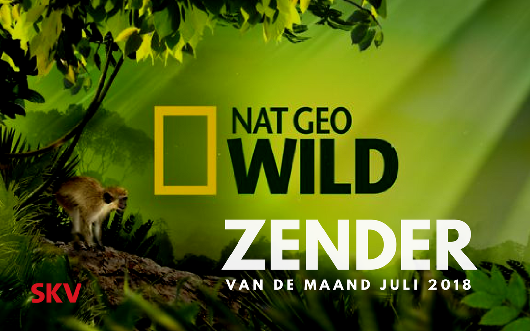 National Geographic Wild is zender van de maand juli 2018 bij SKV