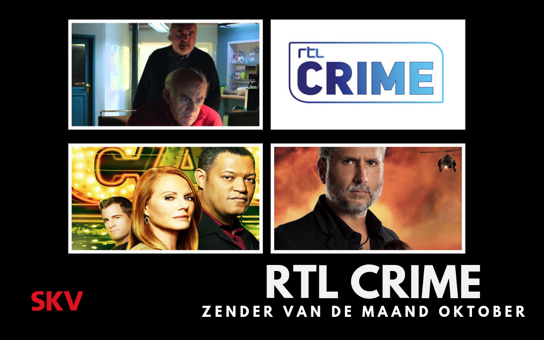 RTL Crime zender van de maand oktober 2018 op kanaal 999