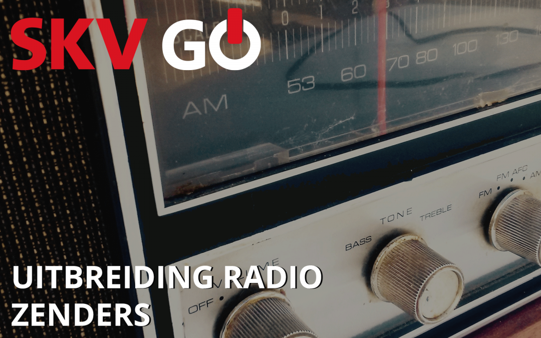 SKV GO – uitbreiding radiozenders